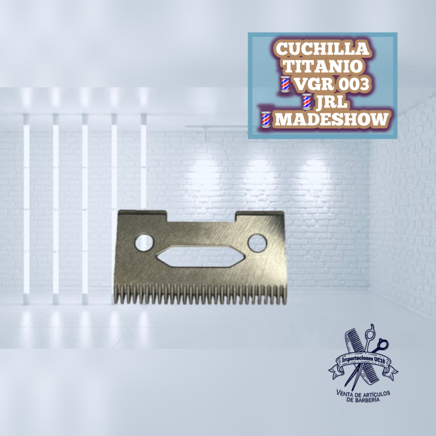 Cuchilla de Titanio para VGR, JRL y MADESHOW